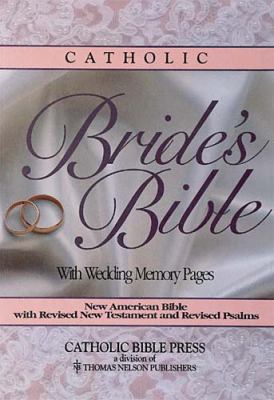 Catholic Bride's Bible 0840713487 Book Cover