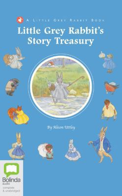Little Grey Rabbit's Story Treasury 1489098933 Book Cover