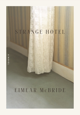 Strange Hotel 0374270627 Book Cover