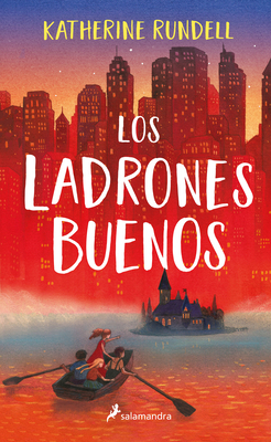 Los Ladrones Buenos / The Good Thieves [Spanish] 8418174285 Book Cover