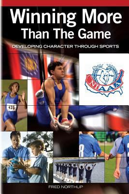 Winning More Than the Game 151535668X Book Cover