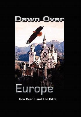 Dawn Over Europe 1462888232 Book Cover