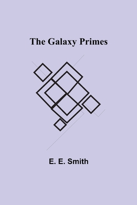 The Galaxy Primes 9355393385 Book Cover