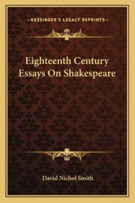 Eighteenth Century Essays On Shakespeare 1163246514 Book Cover