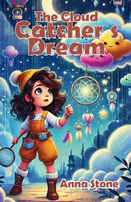 The Cloud Catcher's Dream 1300118636 Book Cover