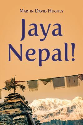Jaya Nepal! 0990578402 Book Cover