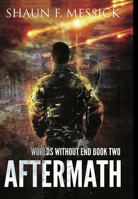 Worlds Without End: Aftermath (Book 2) 0988561018 Book Cover