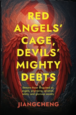 Red Angels' Cage, Devils' Mighty Debts B0GR2FR465 Book Cover