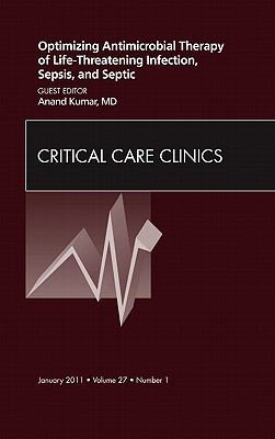 Optimizing Antimicrobial Therapy of Life-Threat... 1455704318 Book Cover