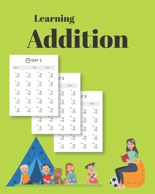 Learning Addition: 100 days of learning additio... B08JF5JZS8 Book Cover