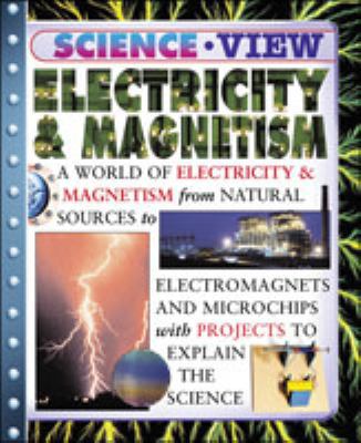 Electricity & Magnetism (Science View) 0791082083 Book Cover