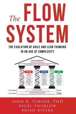 The Flow System: The Evolution of Agile and Lea... B0CK182MQV Book Cover