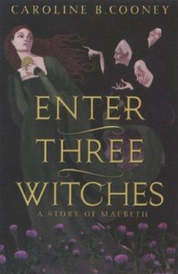 Enter Three Witches 0439711568 Book Cover