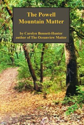 The Powell Mountain Matter: The Powell Mountain... 1541123158 Book Cover