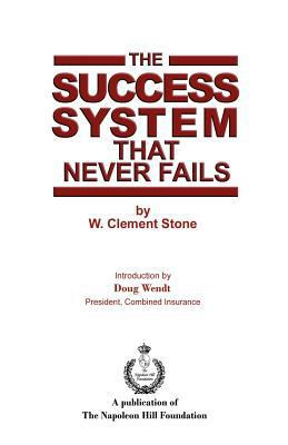 The Success System that Never Fails 1466290498 Book Cover