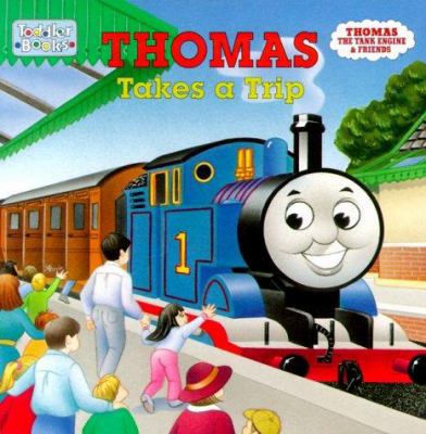 Thomas Takes a Trip (Toddler Board Books) 037580241X Book Cover