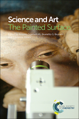 Science and Art: The Painted Surface 1849738181 Book Cover