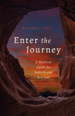 Enter the Journey: A Mystical Guide for Rebirth... 1803410981 Book Cover