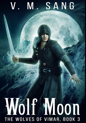 Wolf Moon: Premium Hardcover Edition 103425667X Book Cover