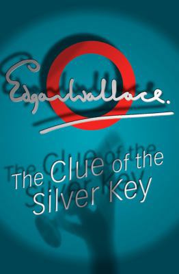 The Clue of the Silver Key 0755114779 Book Cover