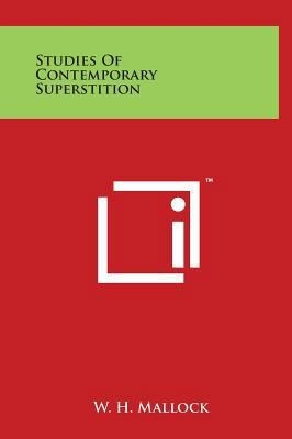Studies of Contemporary Superstition 1497902835 Book Cover