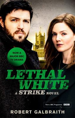 Lethal White: Cormoran Strike Book 4 0751581291 Book Cover