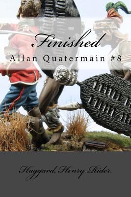 Finished: Allan Quatermain #8 1985017512 Book Cover