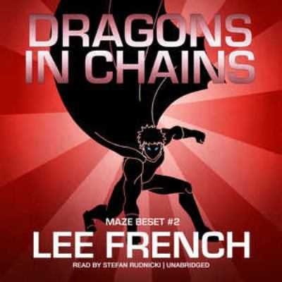 Dragons in Chains 150472089X Book Cover