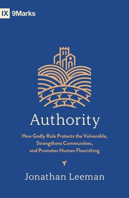Authority: How Godly Rule Protects the Vulnerab... B0DWNFCFFS Book Cover