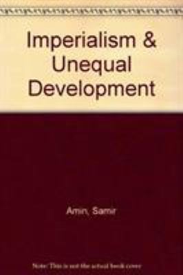 Imperialism and Unequal Development 085345499X Book Cover