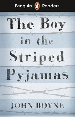 Penguin Reader Lvl 4 Boy Striped Pyjamas 0241447429 Book Cover