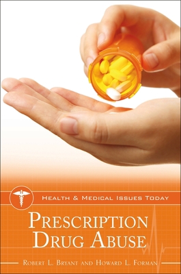 Prescription Drug Abuse 1440859191 Book Cover