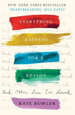 Everything Happens For A Reason And Other Lies ... 0281079285 Book Cover