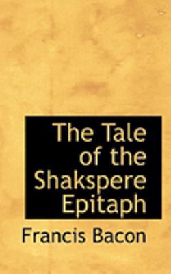 The Tale of the Shakspere Epitaph 0554918730 Book Cover