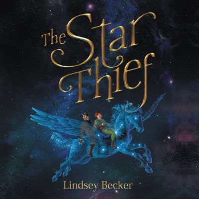 The Star Thief Lib/E 1478919493 Book Cover