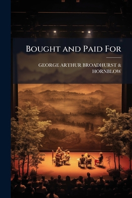 Bought and Paid For 1142412253 Book Cover