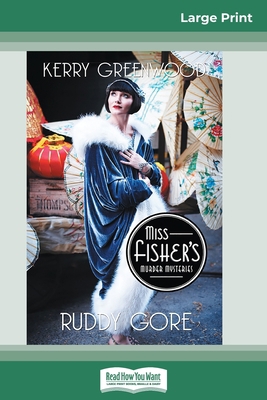 Ruddy Gore: A Phryne Fisher Mystery (16pt Large... [Large Print] 0369325265 Book Cover