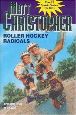 Roller Hockey Radicals (Matt Christopher Sports... 0316136751 Book Cover