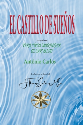 El Castillo de Sueños [Spanish] 1088249701 Book Cover