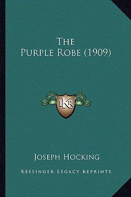 The Purple Robe (1909) 1163913162 Book Cover