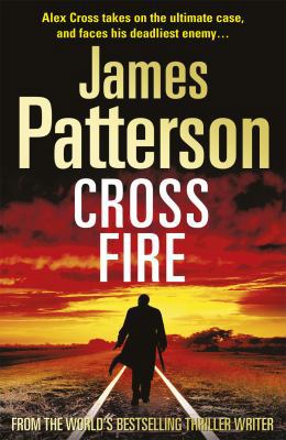 Cross Fire: (Alex Cross 17) [Paperback] James P... 1846054591 Book Cover