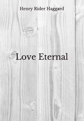 Love Eternal: Beyond World's Classics B08GTL72CF Book Cover