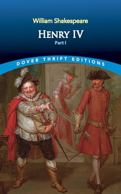 Henry IV, Part I 0486295842 Book Cover