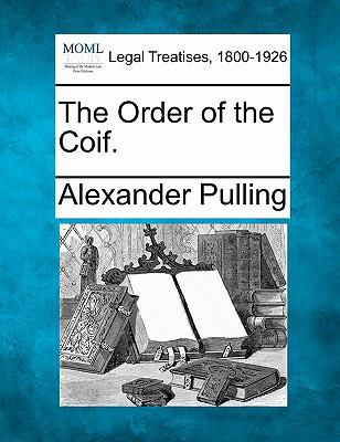 The Order of the Coif. 124002200X Book Cover