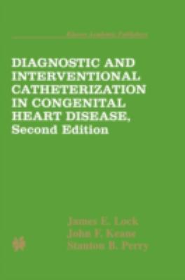 Diagnostic and Interventional Catheterization i... 0792385977 Book Cover