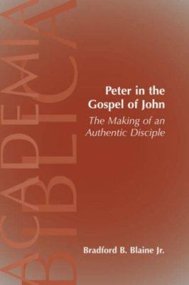 Peter in the Gospel of John: The Making of an A... 1589832728 Book Cover