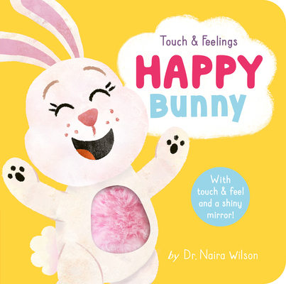 Happy Bunny: Touch and Feelings 1664350497 Book Cover