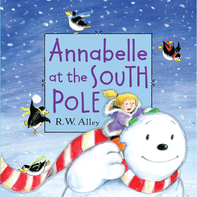 Annabelle at the South Pole 0547907044 Book Cover