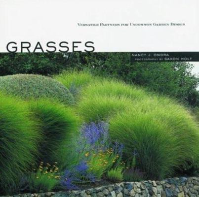 Grasses : Versatile Partners for Uncommon Garde... 1870673425 Book Cover
