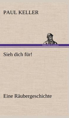 Sieh Dich Fur! [German] 3847253557 Book Cover